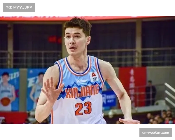 新疆阿不都沙拉木手感低迷 核心球员发挥欠佳导致主场失利